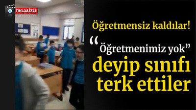 Öğretmensiz kaldılar! “Öğretmenimiz yok” deyip sınıfı terk ettiler